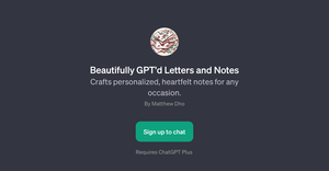 Beautifully GPT'd Letters and Notes