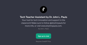 Tech Teacher Assistant by Dr. John L. Pauls