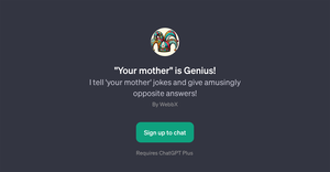 Your mother is Genius